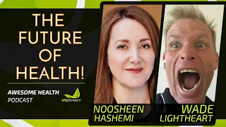 Using AI to Predict & Prevent Health Issues - with Noosheen Hashemi / Awesome Health Podcast