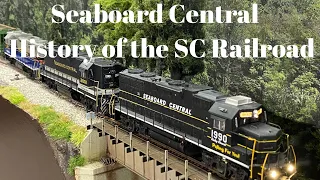 Seaboard Central - History of the SC Railroad