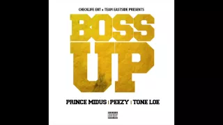 CLMG x Team EastSide   Boss Up Feat  Prince Midus, Peezy, & Tone Loe