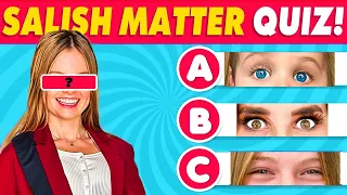 Salish Matter Quiz | How Much Do You Know About Salish Matter? King Ferran #salishmatter #funquiz