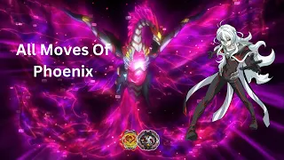 All moves of Revive/Dread Phoenix | Phi |