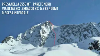 Ho sciato la via del seracco (via Detassis) sulla parete nord della Presanella!