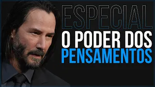 O PODER DOS PENSAMENTOS