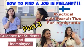 Part 3 How To Find Jobs in Finland? Practical Tips for Students, Unemployed #workinfinland  #finland