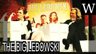 THE BIG LEBOWSKI - WikiVidi Documentary