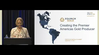 Equinox Gold Corporate Presentation at Beaver Creek Precious Metal Summit 2023