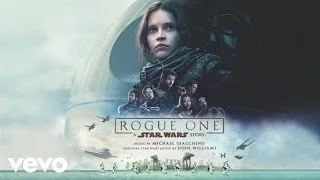 Michael Giacchino - Confrontation on Eadu (From "Rogue One: A Star Wars Story"/Audio Only)