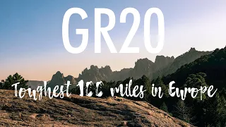 GR20 - The Hardest 100 Miles in Europe