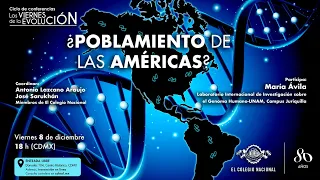 ¿Poblamiento de las Américas? | Ciclo Los viernes de la evolución