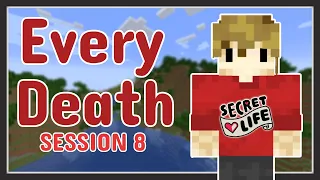 Every DEATH in SECRET LIFE | SESSION 8