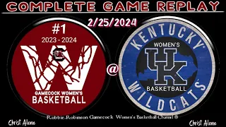 #1 South Carolina Gamecocks Women's Basketball vs Kentucky Women's Basketball -2/25/24 - (FULL GAME)