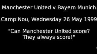 "Can Manchester United score? They always score!"