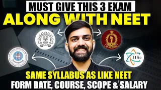 Must Give this 3 Exam Along with NEET | Exam other than NEET for PCB | NEET 2024 latest News Today