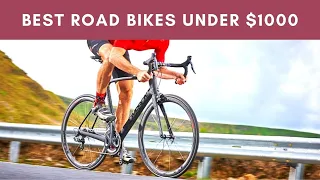 The 5 Best Road Bikes Under $1000 in 2022