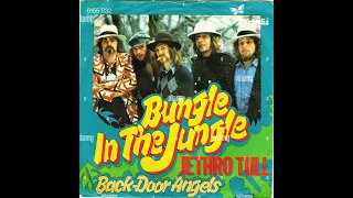Jethro Tull ~ Bungle In The Jungle 1974 Classic Rock Purrfection Version