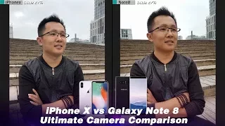 iPhone X vs Galaxy Note 8 Ultimate Camera Comparison