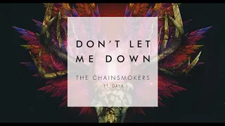 The Chainsmokers - Don't Let Me Down ft. Daya (Official Studio Acapella)