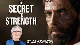 David's Secret to Strength | Bill Johnson