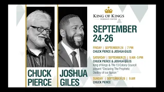 September 25, 2021, Morning Session- Chuck Pierce and Joshua Giles