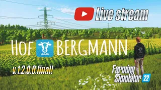 👩‍🌾 Live Stream na finální verzi mapy Hof Bergmann v.1.2 CZ - Farming Simulator 22 (4K)