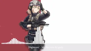 [Nightcore] - My, Pierwsza Brygada