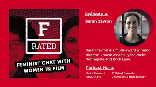 F-Rated Podcast Ep 4 Sarah Gavron