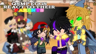 QSMP Eggs react to their ★Parents★ ||QSMP Eggs||part 2/???||Foolgetta/FoolishXVagetta||