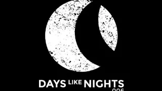 Eelke Kleijn - Days like Nights 006 -  Guestmix by Jan Blomqvist