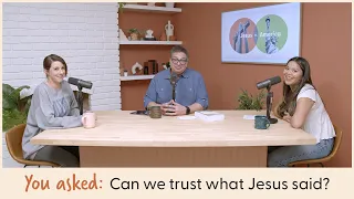 You Asked: How Can We Trust the Gospels Accurately Record Jesus? | Jesus vs. America