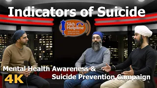 Indicators of Suicide | Sikh Helpline | Mental Health Awareness and Suicide Prevention Campaign