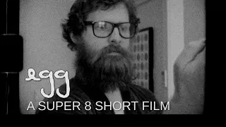 egg | Super 8 Short Film | Kodak Tri-X Black & White