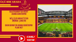 GALATASARAY'DA HEDEF ADANA DEMİRSPOR | MERTENS'İN SON DURUMU NE ? | SON DAKİKA TRANSFER HABERLERİ