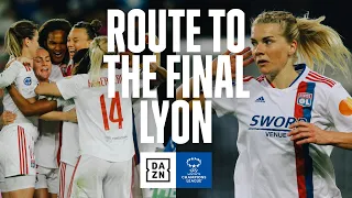 Route To The Final: Olympique Lyonnais