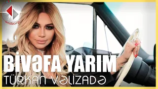Turkan Velizade - Bivefa Yarim (Official Video)
