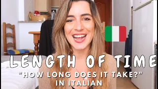 Learn Italian | Talking about length of time with Volerci and Metterci