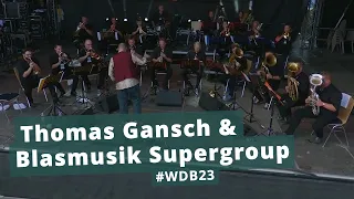 Thomas Gansch & Blasmusik Supergroup – Live at Woodstock der Blasmusik 2023