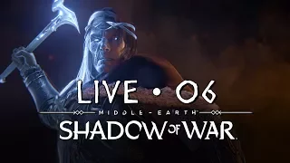 "EERSTE WARCHIEF NEER!" ~ Middle-earth™: Shadow of War #06 ~ (LIVE Let's Play, Nederlands)