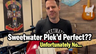 Sweetwater Plek Problems??
