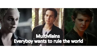 Multivilains | Everyboy wants to rule the world