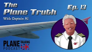 The Highways of the Sky | The Plane Truth | Plane Talking UK Podcast
