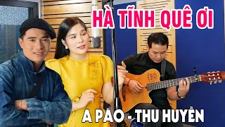 Hà Tĩnh Quê Ơi - Bùi Thu Huyền | Sáng tác A PÁO