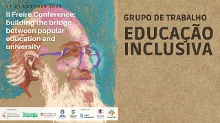 II Conferência Freire: Grupo de Trabalho "Educação inclusiva"