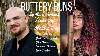 'BUTTERY BUNS" MOHINI DEY X MARK HARTSUCH | JUSTIN-LEE SCHULTZ GINO BANKS EMMANUEL ECHEM EVAN TAYLOR