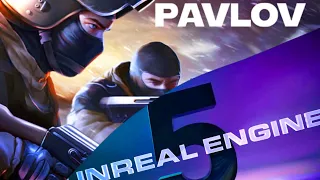 Pavlov VR is updating to Unreal Engine 5!