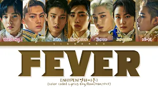 ENHYPEN 'FEVER' Lyrics (엔하이픈 'FEVER' 가사) (Color Coded Lyrics)