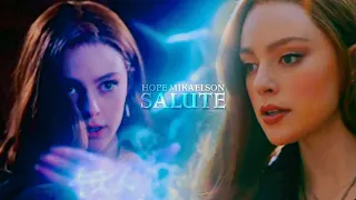 Hope Mikaelson - Salute