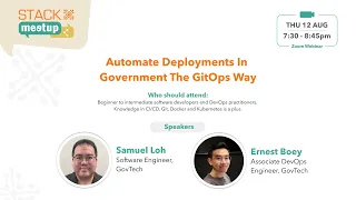 STACK X Meetup: Automate Deployments In Government The GitOps Way