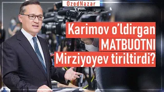 OzodNazar: Komil Allamjonov: Karimov o‘ldirgan matbuotga Mirziyoyev jon kiritdi