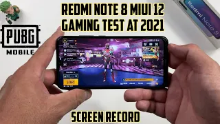 Redmi Note 8 MIUI 12 Gaming Test at 2021 with FPS Meter | PUBG Mobile | Screen Record & Graphics