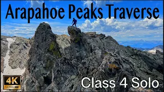 Arapahoe Peaks Traverse, Indian Peaks, Colorado, a Class 4 Solo Scramble [4K UHD Cinematic]